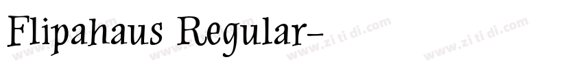Flipahaus Regular字体转换